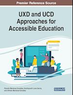 UXD and UCD Approaches for Accessible Education 