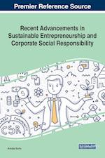 Recent Advancements in Sustainable Entrepreneurship and Corporate Social Responsibility 