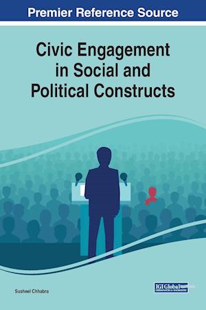 Civic Engagement in Social and Political Constructs