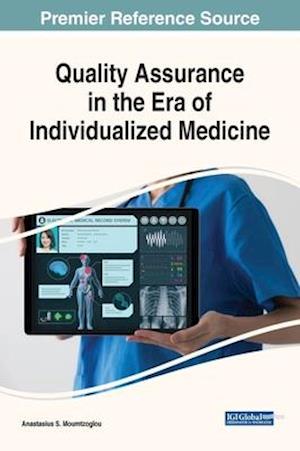 Quality Assurance in the Era of Individualized Medicine