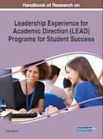 Handbook of Research on Leadership Experience for Academic Direction (LEAD) Programs for Student Success 