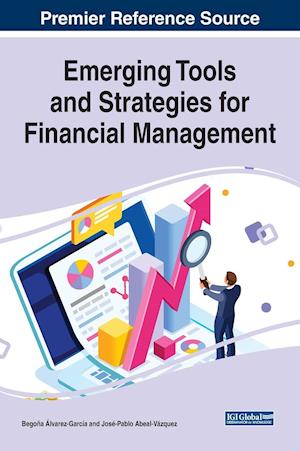 Emerging Tools and Strategies for Financial Management