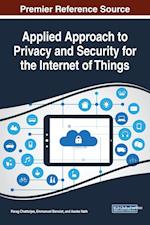Applied Approach to Privacy and Security for the Internet of Things 
