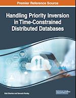 Handling Priority Inversion in Time-Constrained Distributed Databases 