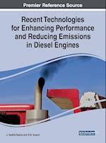 Recent Technologies for Enhancing Performance and Reducing Emissions in Diesel Engines 