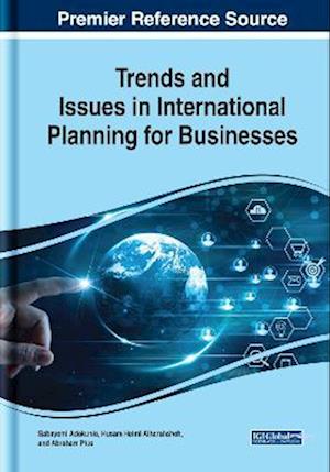 Trends and Issues in International Planning for Businesses