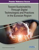 Toward Sustainability Through Digital Technologies and Practices in the Eurasian Region 