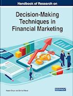 Handbook of Research on Decision-Making Techniques in Financial Marketing