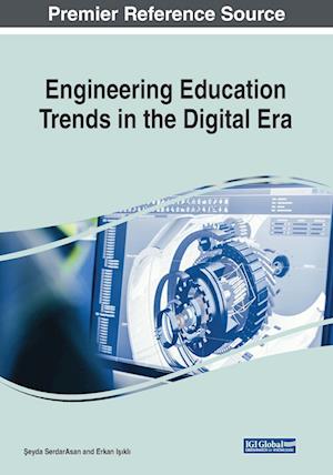 Engineering Education Trends in the Digital Era