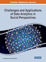 Challenges and Applications of Data Analytics in Social Perspectives 