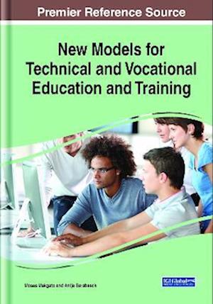 New Models for Technical and Vocational Education and Training