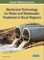 Membrane Technology for Water and Wastewater Treatment in Rural Regions 