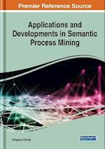 Applications and Developments in Semantic Process Mining