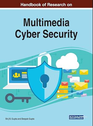 Handbook of Research on Multimedia Cyber Security