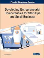 Developing Entrepreneurial Competencies for Start-Ups and Small Business