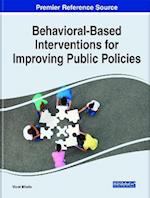 Behavioral-Based Interventions for Improving Public Policies