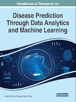 Handbook of Research on Disease Prediction Through Data Analytics and Machine Learning 