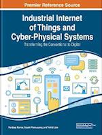 Industrial Internet of Things and Cyber-Physical Systems: Transforming the Conventional to Digital