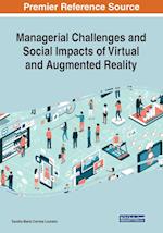 Managerial Challenges and Social Impacts of Virtual and Augmented Reality 