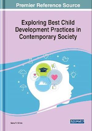 Exploring Best Child Development Practices in Contemporary Society