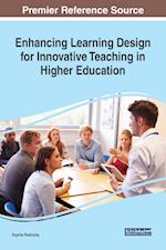 Enhancing Learning Design for Innovative Teaching in Higher Education 