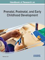 Handbook of Research on Prenatal, Postnatal, and Early Childhood Development 