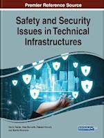 Safety and Security Issues in Technical Infrastructures