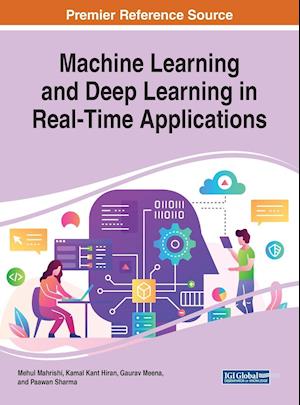 Machine Learning and Deep Learning in Real-Time Applications