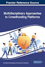 Multidisciplinary Approaches to Crowdfunding Platforms 