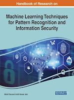 Handbook of Research on Machine Learning Techniques for Pattern Recognition and Information Security 