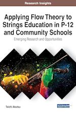 Applying Flow Theory to Strings Education in P-12 and Community Schools
