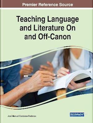 Teaching Language and Literature On and Off-Canon