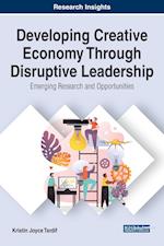 Developing Creative Economy Through Disruptive Leadership