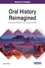 Oral History Reimagined