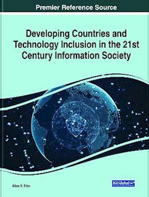 Developing Countries and Technology Inclusion in the 21st Century Information Society