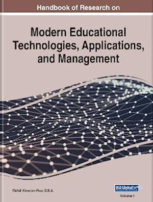 Handbook of Research on Modern Educational Technologies, Applications, and Management