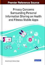 Privacy Concerns Surrounding Personal Information Sharing on Health and Fitness Mobile Apps