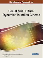 Handbook of Research on Social and Cultural Dynamics in Indian Cinema 
