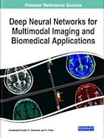 Deep Neural Networks for Multimodal Imaging and Biomedical Applications