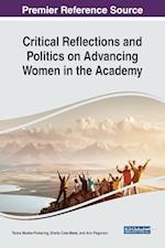 Critical Reflections and Politics on Advancing Women in the Academy 