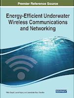 Energy-Efficient Underwater Wireless Communications and Networking