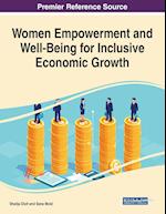 Women Empowerment and Well-Being for Inclusive Economic Growth 