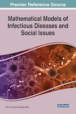 Mathematical Models of Infectious Diseases and Social Issues 
