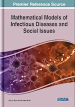 Mathematical Models of Infectious Diseases and Social Issues