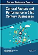 Cultural Factors and Performance in 21st Century Businesses