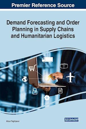 Demand Forecasting and Order Planning in Supply Chains and Humanitarian Logistics