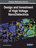 Design and Investment of High Voltage NanoDielectrics