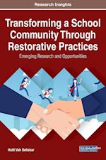 Transforming a School Community Through Restorative Practices