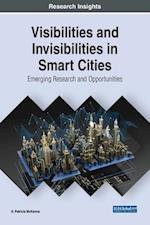 Visibilities and Invisibilities in Smart Cities