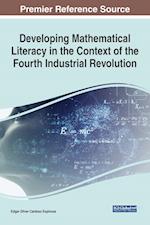 Developing Mathematical Literacy in the Context of the Fourth Industrial Revolution 
